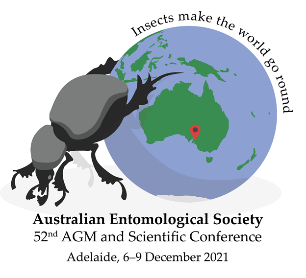 Australian Entomological Society Conference, 52nd AES AGM, 6–9 December 2021, University of Adelaide, South Australia.